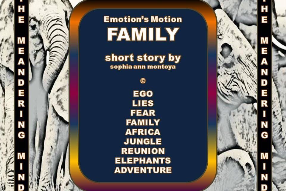EMOTION’S MOTION ANTHOLOGY: FAMILY
